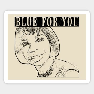 Blue For You Magnet